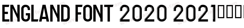 England font 2020 2021字体转换